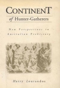 cover of the book Continent of hunter-gatherers : new perspectives in Australian prehistory