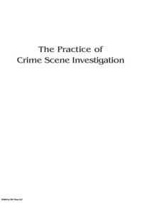 cover of the book The Practice of Crime Scene Investigation