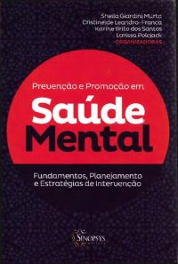 cover of the book Prevencao e Promocao em Saude Mental: Fundamentos, Planejamento e Estrategias de Intervencao