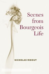 cover of the book Scenes from Bourgeois Life