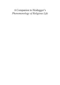 cover of the book A Companion to Heidegger’s Phenomenology of Religious Life