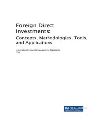 cover of the book Foreign Direct Investments: Concepts, Methodologies, Tools, and Applications