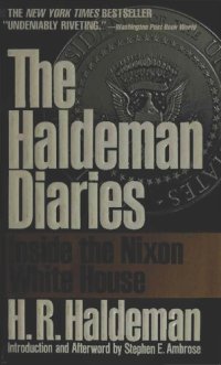 cover of the book The Haldeman Diaries: Inside the Nixon White House