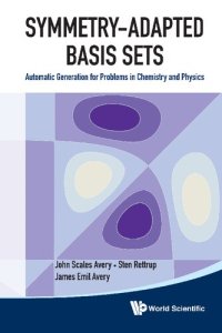 cover of the book Symmetry-Adapted Basis Sets: Automatic Generation for Problems in Chemistry and Physics