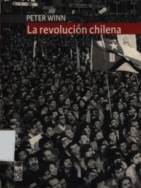 cover of the book La revolución chilena