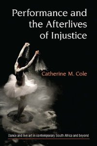 cover of the book Performance and the Afterlives of Injustice