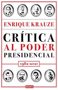 cover of the book Crítica al poder presidencial (Spanish Edition)