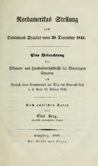 cover of the book Nordamerikas Stellung zum Quintupel-Traktat vom 20. Dezember 1841 : Eine Beleuchtung der Sklaven- und Handeslverhältnisse der Vereinigten Staaten