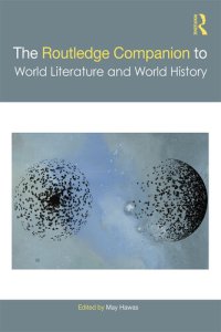 cover of the book The Routledge Companion to World Literature and World History