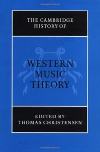 cover of the book The Cambridge History of Western Music Theory