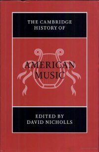 cover of the book The Cambridge History of Music: American MusicPreviousNext American Music