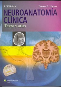 cover of the book Neuroanatomía clínica: Texto y atlas (Spanish Edition)