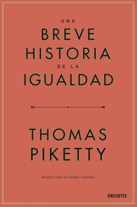 cover of the book Una breve historia de la igualdad (Deusto) (Spanish Edition)