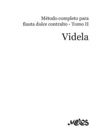 cover of the book Método completo para flauta dulce contralto: Tomo II (FLAUTA | COMO TOCARLA Y ENTENDERLA nº 2) (Spanish Edition)