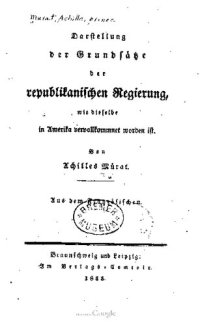 cover of the book Darstellung der Grundsätze der republikanischen Regierung, wie dieselber in Amerika vervollkommnet worden ist