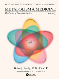 cover of the book Metabolism and Medicine: The Physics of Biological Engines