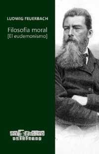 cover of the book Filosofía moral [El eudemonismo]