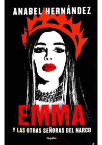 cover of the book Emma y las otras señoras del narco