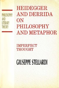 cover of the book Heidegger and Derrida on Philosophy and Metaphor: Imperfect Thought