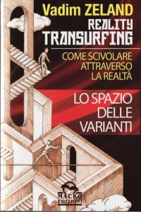 cover of the book Lo spazio delle varianti. Reality transurfing (Vol. 1)