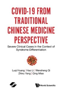 cover of the book Covid-19 From Traditional Chinese Medicine Perspective: Severe Clinical Cases In The Context Of Syndrome Differentiation