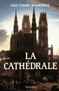 cover of the book La Cathédrale