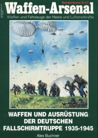 cover of the book Waffen und Ausrüstung der deutschen Fallschirmtruppe 1935-1945