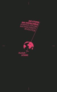 cover of the book Die Utopie des Sozialismus: Kompass für eine Nachhaltigkeitsrevolution (German Edition)