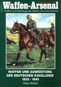 cover of the book Waffen und Ausrüstung der deutschen Kavallerie 1935 - 1945