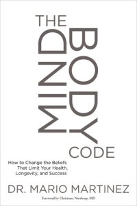 cover of the book The Mindbody Code: How to Change the Beliefs That Limit Your Health, Longevity, and Success