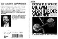 cover of the book Die zwei Gesichter der Wahrheit : die Struktur naturwissenschaftlichen Denkens