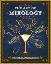 cover of the book The Art of Mixology