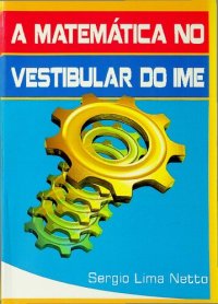 cover of the book A Matemática no Vestibular do IME