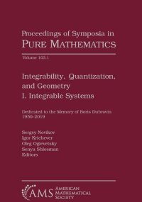 cover of the book Integrability, Quantization, and Geometry: I. Integrable Systems