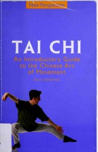 cover of the book Tai Chi: An Introductory Guide to the Chinese Art of Movement