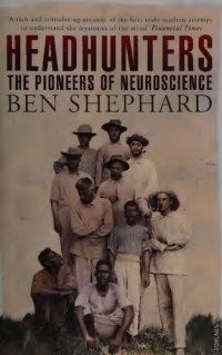 cover of the book Headhunters: The Pioneers of Neuroscience