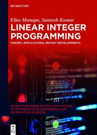 cover of the book Linear Integer Programming: Theory, Applications, Recent Developments