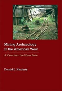 cover of the book Mining Archaeology in the American West: A View from the Silver State