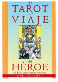 cover of the book El Tarot Y El Viaje Del Heroe (Spanish Edition)