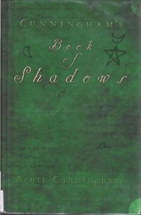 cover of the book Cunningham's Book of Shadows: The Path of An American Traditionalist