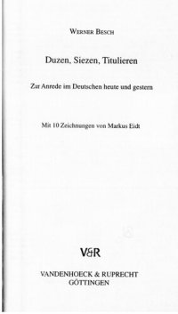 cover of the book Duzen, Siezen, Titulieren : Zur Anrede im Deutschen heute und gestern