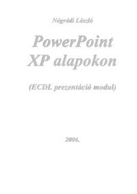 cover of the book PowerPoint XP alapokon : ECDL prezentáció modul