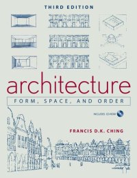 cover of the book Architecture : Form, Space, & Order