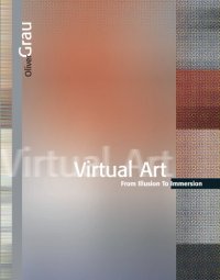 cover of the book Virtual art : from illusion to immersion