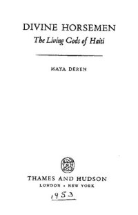 cover of the book Divine Horsemen: The Living Gods of Haiti