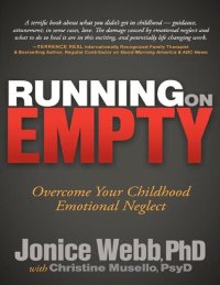 cover of the book Running On Empty: Overcome Your Childhood Emotional Neglect