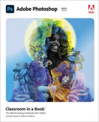 cover of the book Adobe Photoshop Classroom in a Book (2022 release)