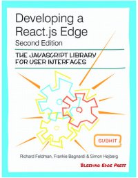 cover of the book Developing a React.js Edge : the JavaScript Library for User Interfaces