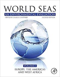 cover of the book World seas : an environmental evaluation. Volume 1: Europe, The Americas and West Africa : an environmental evaluation