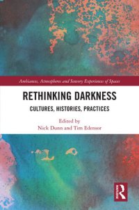 cover of the book Rethinking darkness : cultures, histories, practices